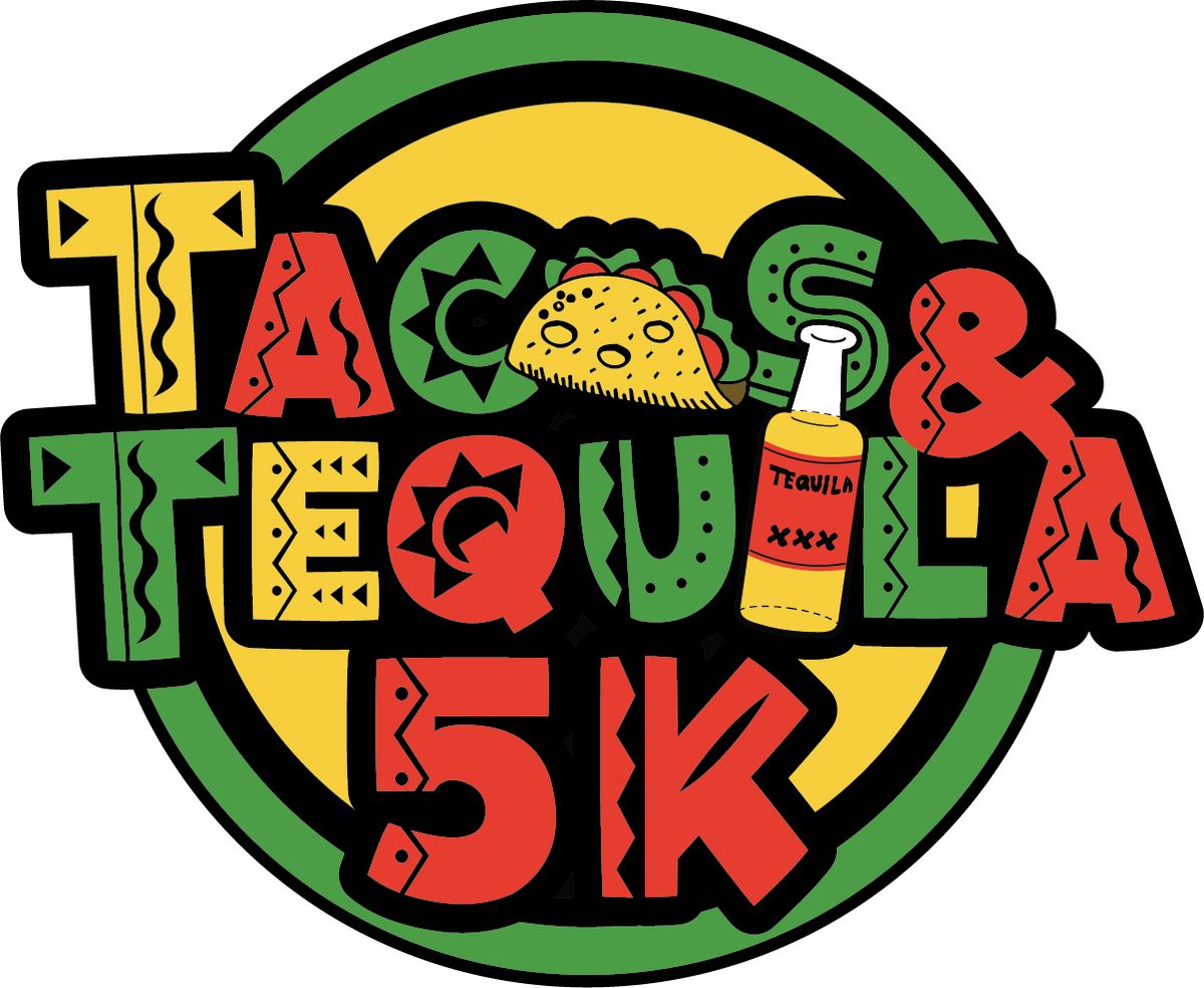 Tacos & Tequila 5k