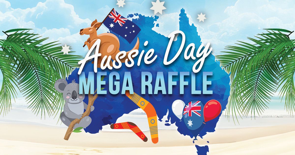 Aussie Day Mega Raffle 