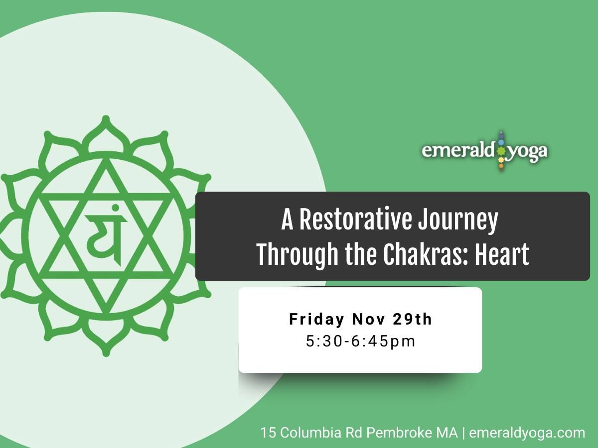 \ud83d\udc9a A Restorative Journey Through The Chakras: Heart