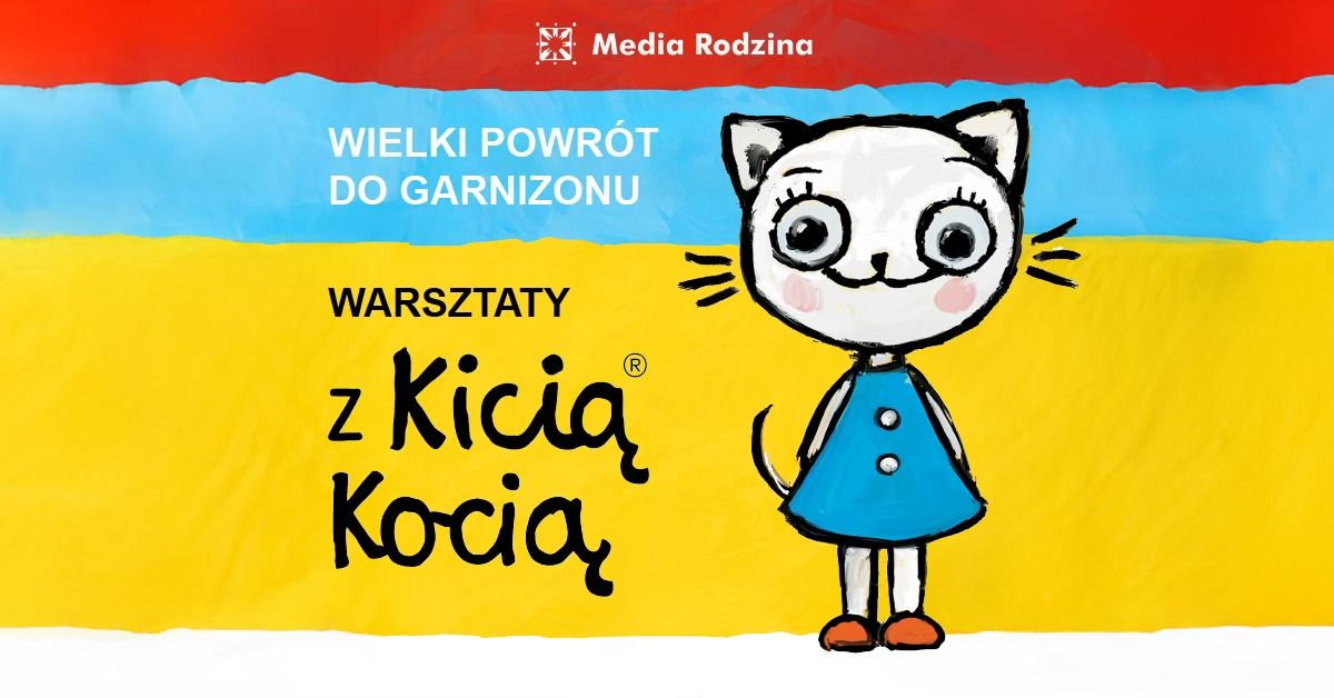 Kicia Kocia powraca do Garnizonu!