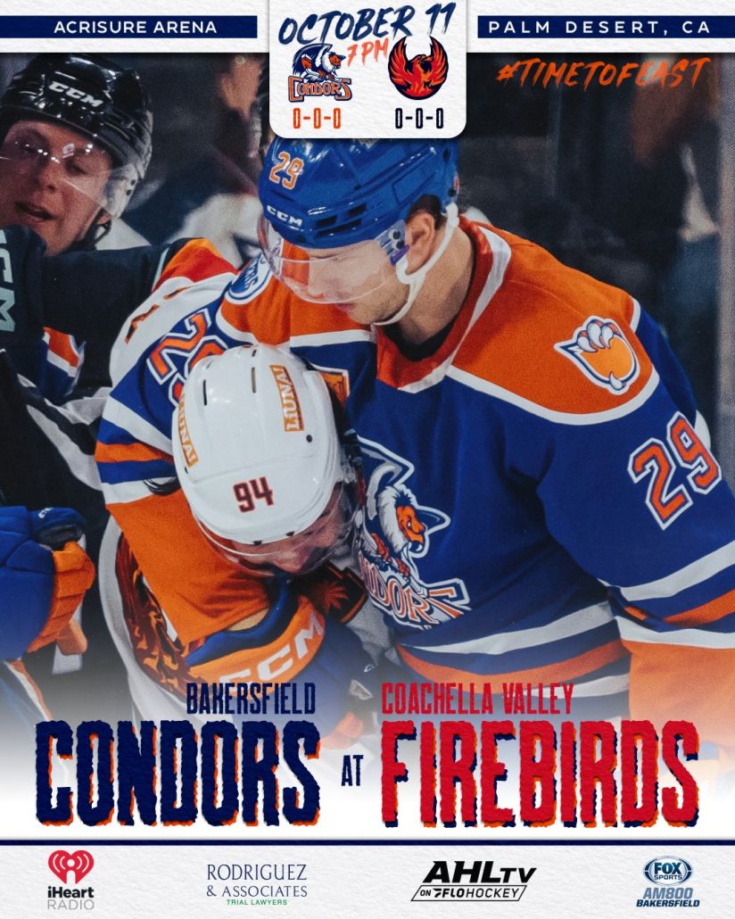 Bakersfield Condors at Coachella Valley Firebirds at Acrisure Arena