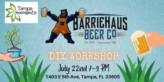 7\/22 DIY workshop at BarrieHaus Beer Co
