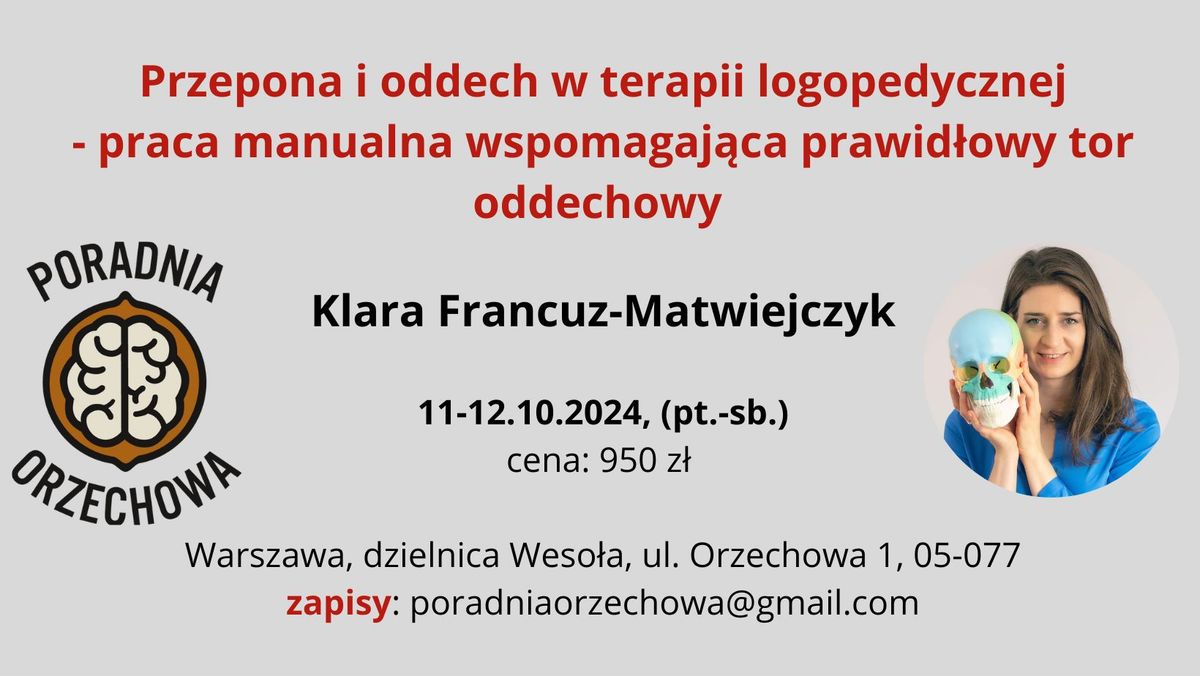 Klara Francuz-Matwiejczyk: Przepona i oddech w terapii logopedycznej