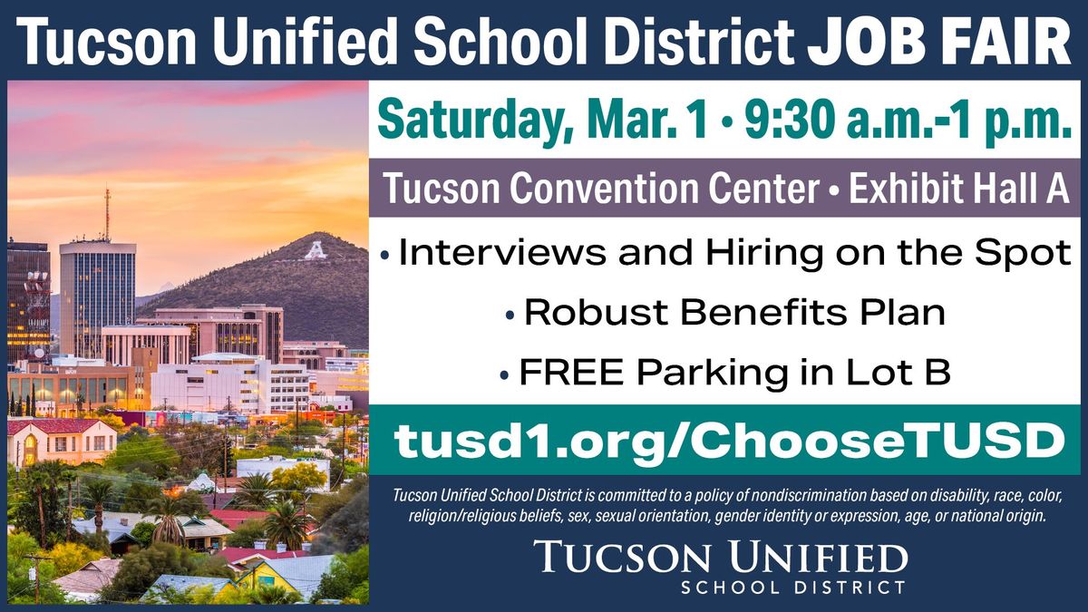 Tucson Unified School District JOB FAIR