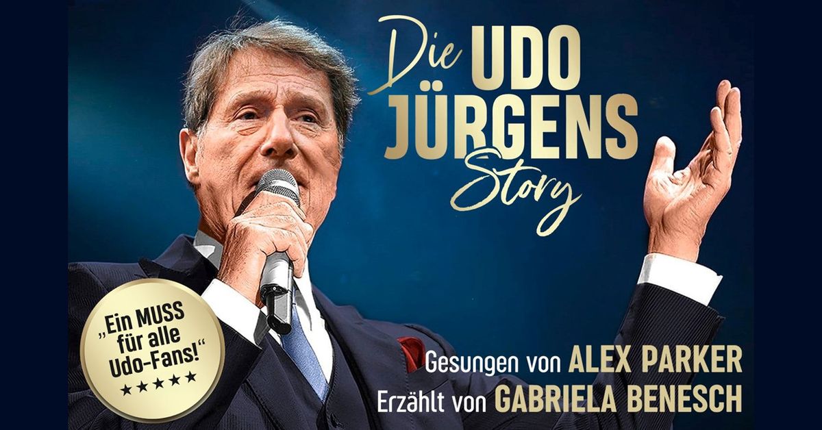 Die Udo J\u00fcrgens Story \u2013 Sein Leben, seine Liebe, seine Musik