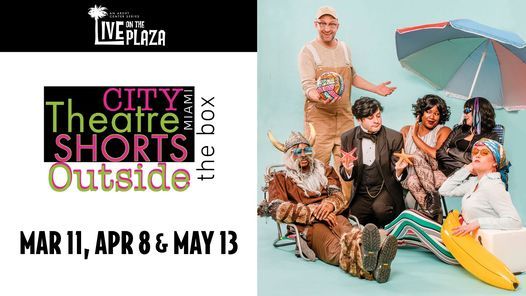 Live on the Plaza: City Theatre's Shorts Outside the Box