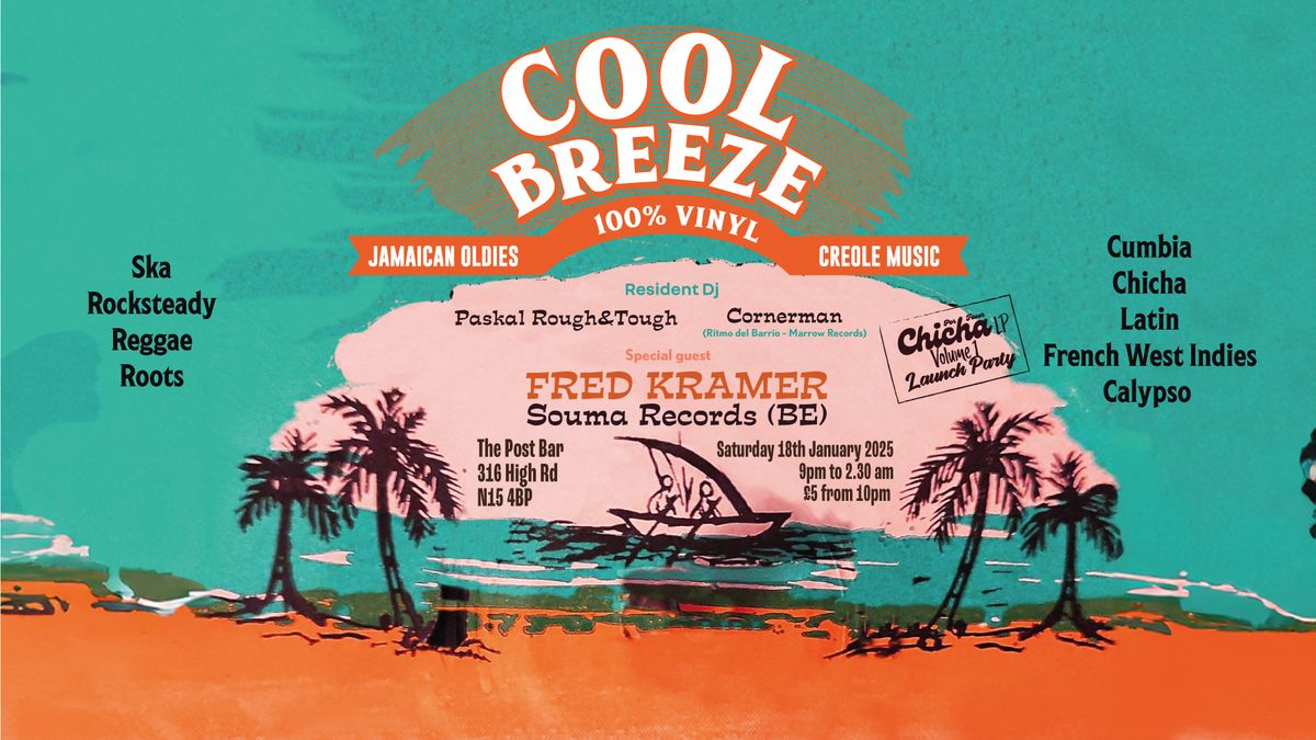 Cool Breeze ** Jamaican Oldies & Creole Music ** w\/h  FRED KRAMER - Souma Records & CHICHA POR FAVOR