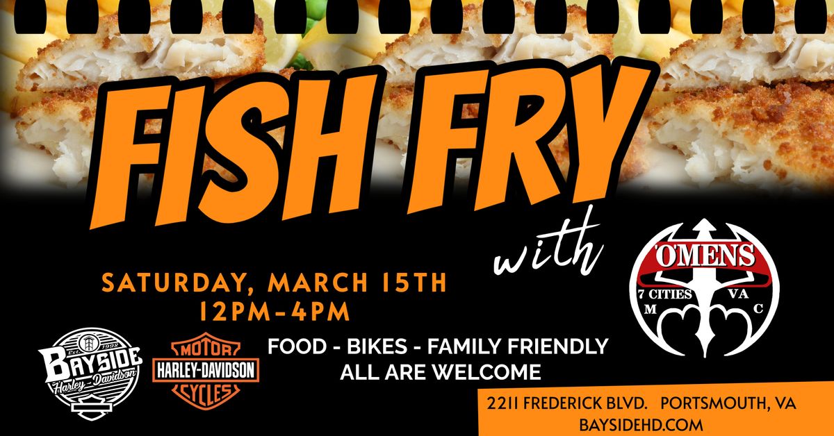 FISH FRY WITH OMENS M\/C AT BAYSIDE H-D