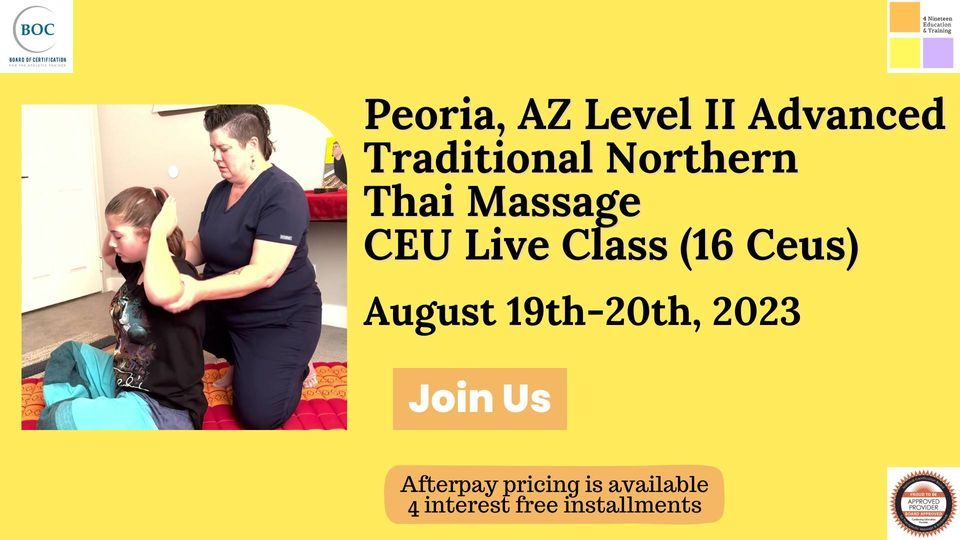 Peoria, AZ Level II Advanced Traditional Northern  Thai Massage  CEU Live Class (16 Ceus)