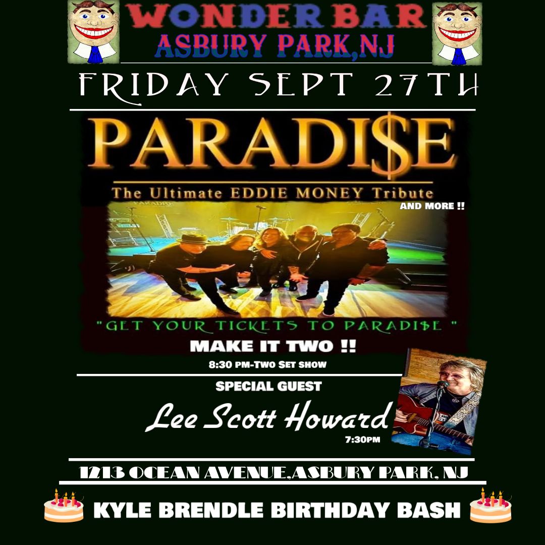 Paradi$e: The Ultimate Eddie Money Tribute w\/ special guest Lee Scott Howard