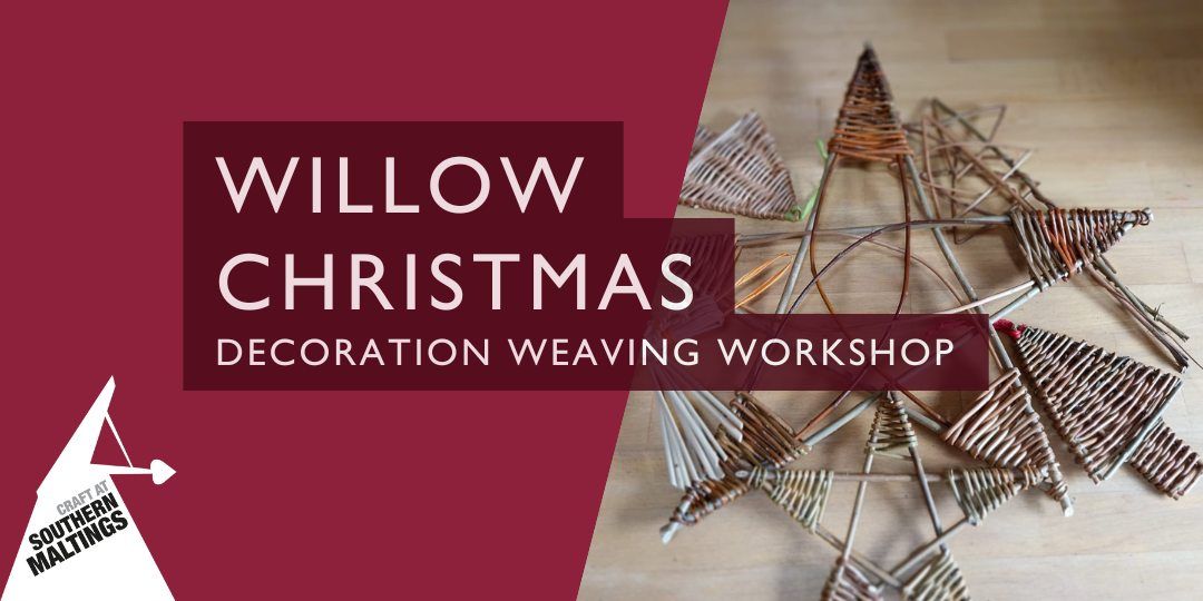 Willow Christmas Decoration Weaving Workshop