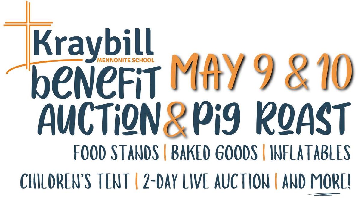 48th Annual Kraybill Benefit Auction and Pig Roast