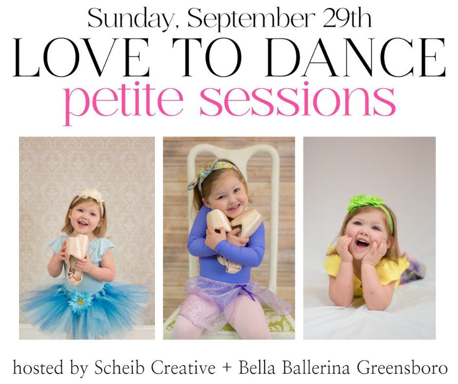 Love to Dance Petite Sessions