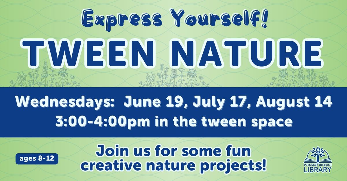 Express Yourself! Nature Projects for Tweens