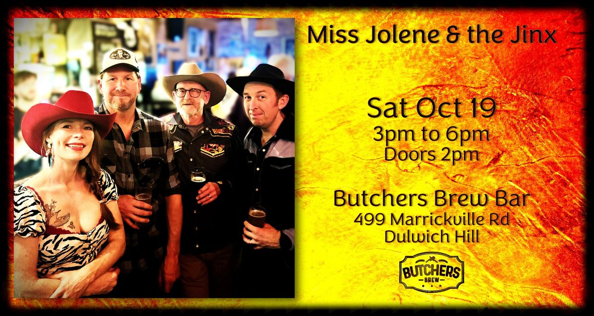 MISS JOLENE & THE JINX - LIVE AT BUTCHERS BREW BAR!