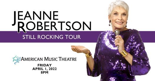 Jeanne Robertson Schedule 2022 Jeanne Robertson, American Music Theatre, Lancaster, 1 April 2022