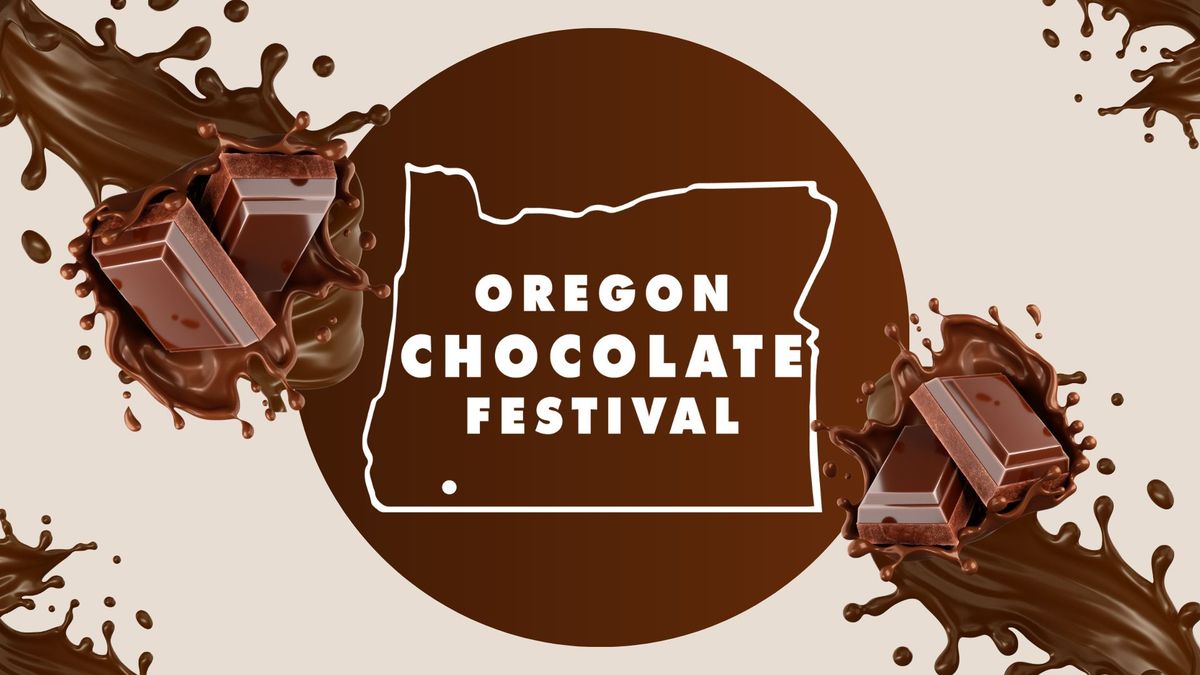 21st Oregon Chocolate Festival