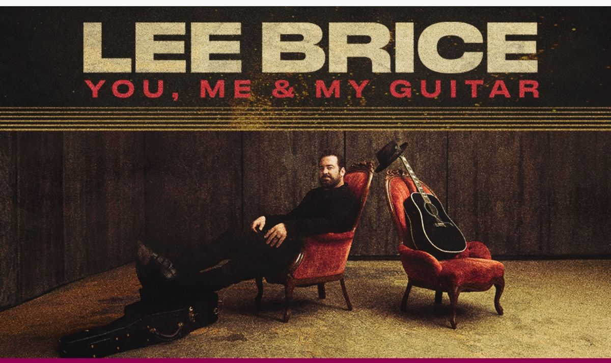 The Cohen Community Series presents Lee Brice: You, Me & My Guitar