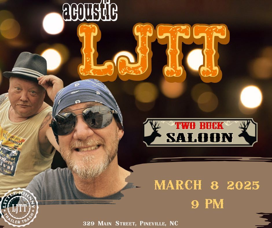 Acoustic LJTT- Two Buck Saloon, Pineville NC 