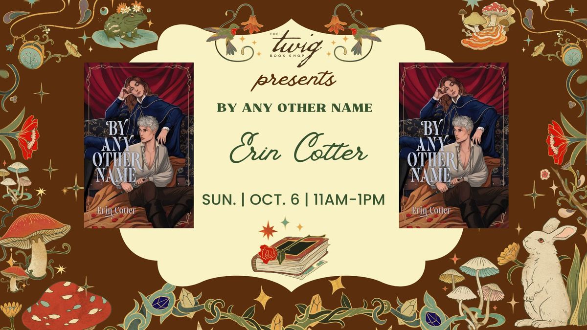 Erin Cotter, "By Any Other Name"