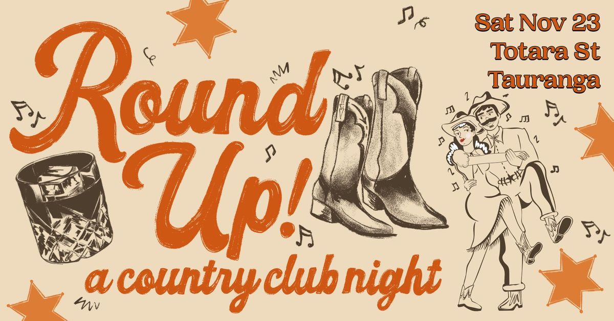 Round Up! - A Country Club Night - Tauranga