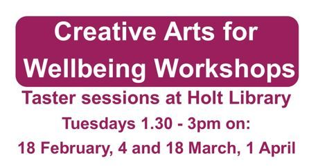 Creative Arts for Wellbeing Workshops 