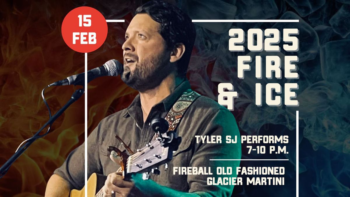 Fire & Ice Festival with Live Music by Tyler Sj