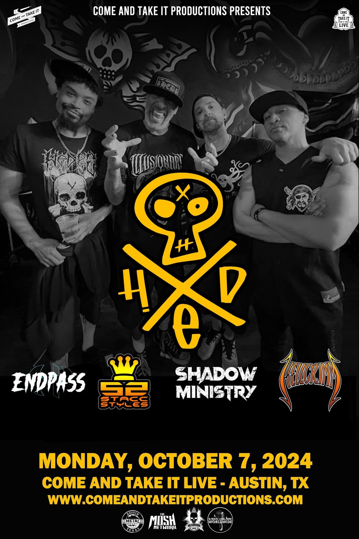 HED PE, Endpass, Stacc Styles, Shadow Ministry and Hellgrimm at Come and Take It Live!