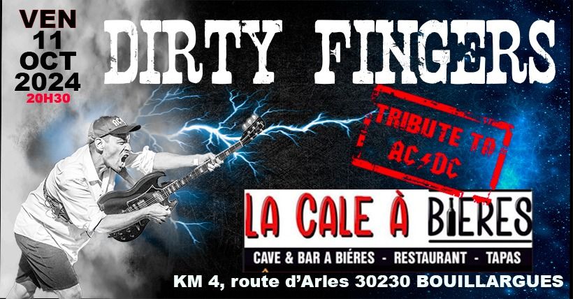 DIRTY FINGERS Tribute AC\/DC - LA CALE A BIERES