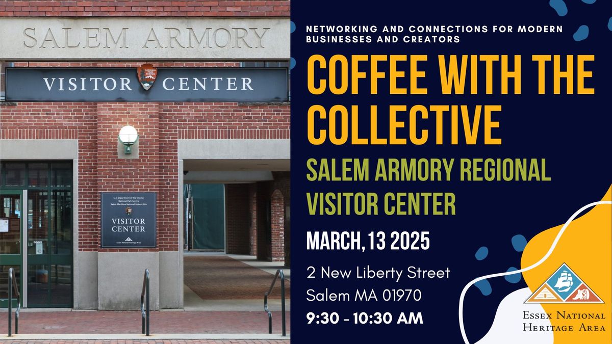 Coffee with the Collective at Salem Armory Regional Visitor Center