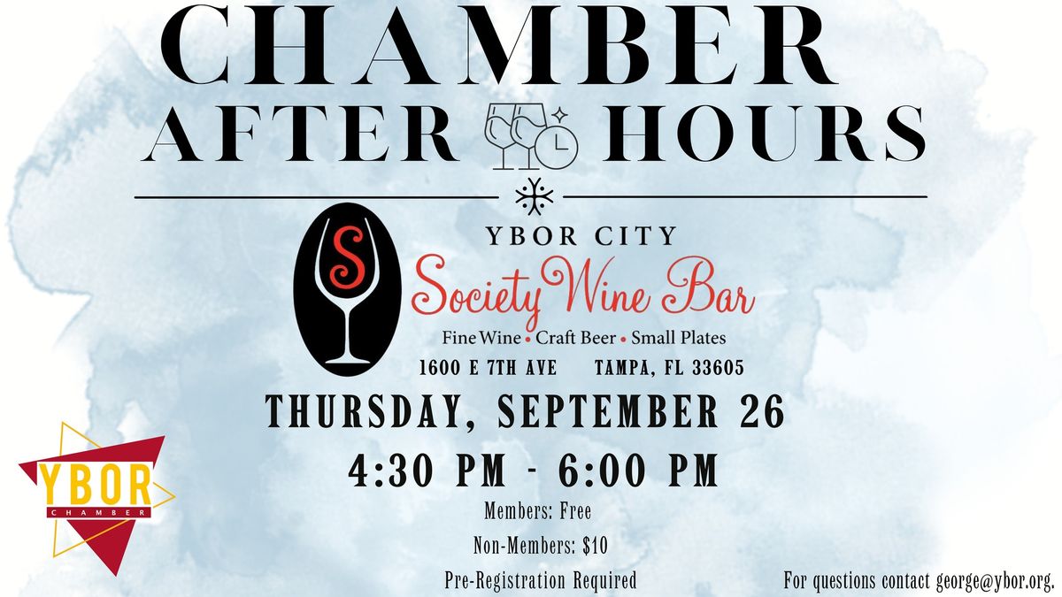 Chamber After Hours at the Ybor City Society Wine Bar 