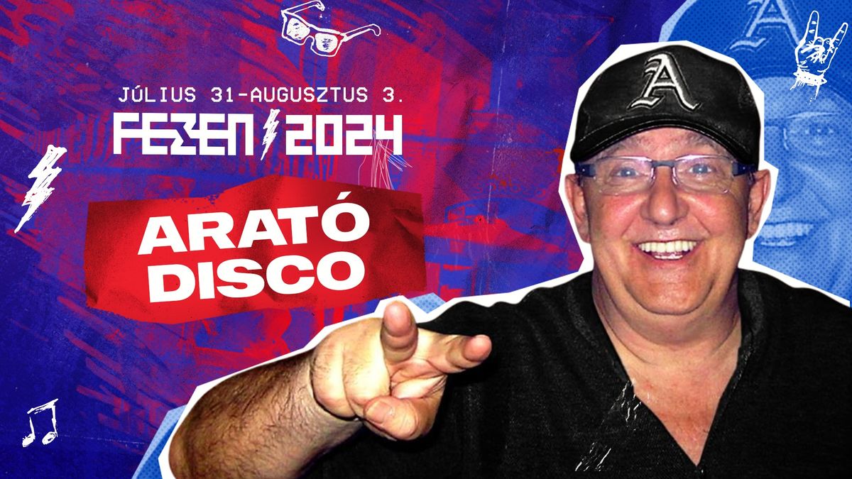 Arat\u00f3 Disco | FEZEN Fesztiv\u00e1l | 08.02.