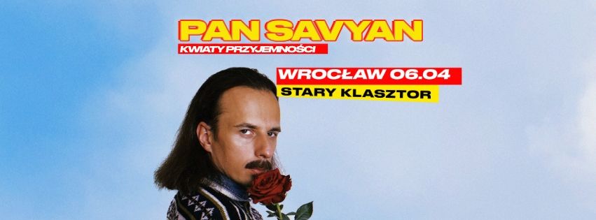 Pan Savyan we Wroc\u0142awiu! 