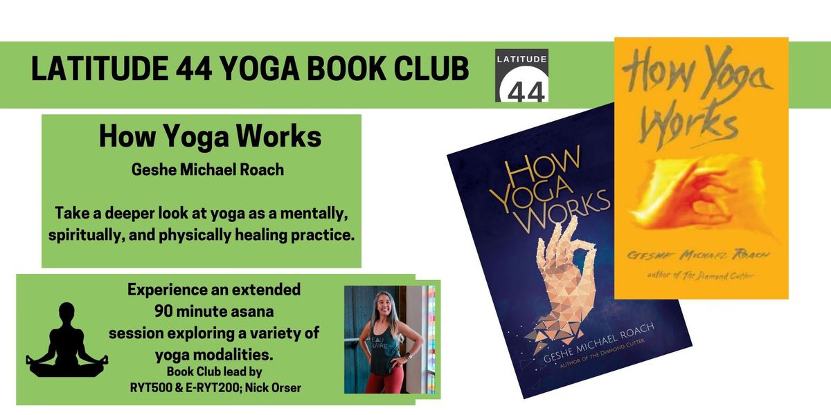 Latitude 44 Yoga Book Club: How Yoga Works