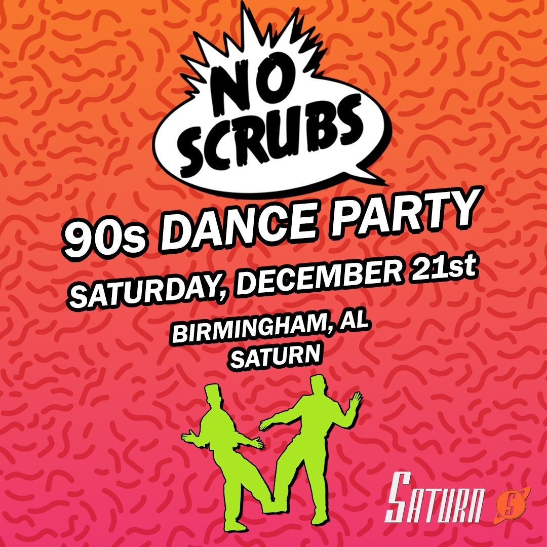 No Scrubs: 90s Dance Party