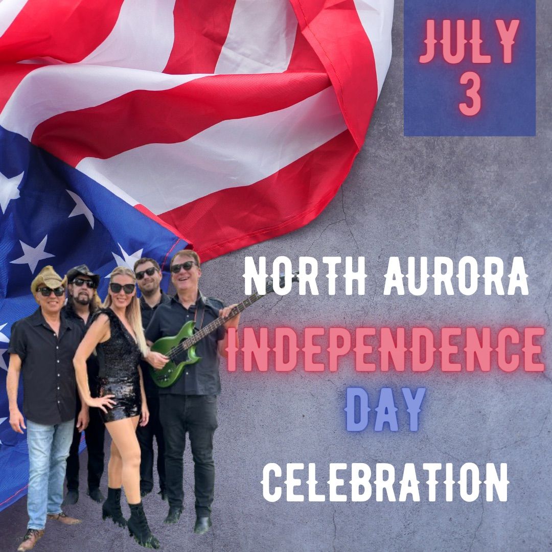 Village of North Aurora Independence Day Celebration \ud83c\udf89 