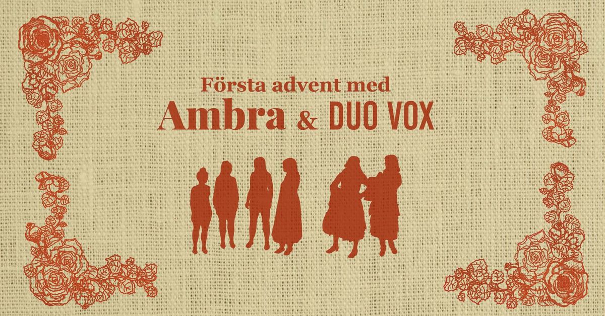 F\u00f6rsta advent med Ambra och Duo Vox