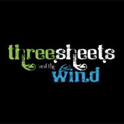 Three Sheets and the Wind