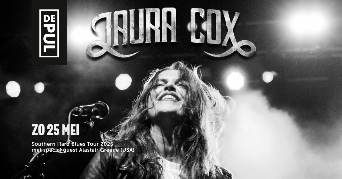 Laura Cox & special guest: Alastair Greene | De Pul Uden