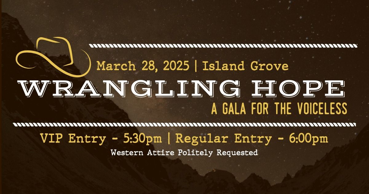 Wrangling Hope: A Gala for the Voiceless