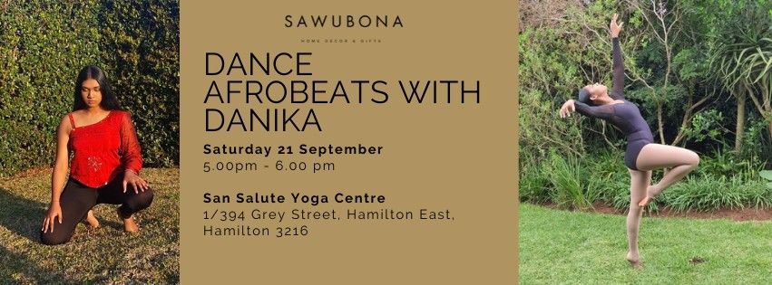 Dance AfroBeats with Danika at San Salute Saturday 21 September 5.00 pm - 6.00 pm