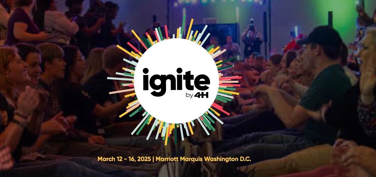 Ignite by 4-H | The Ultimate Teen Summit