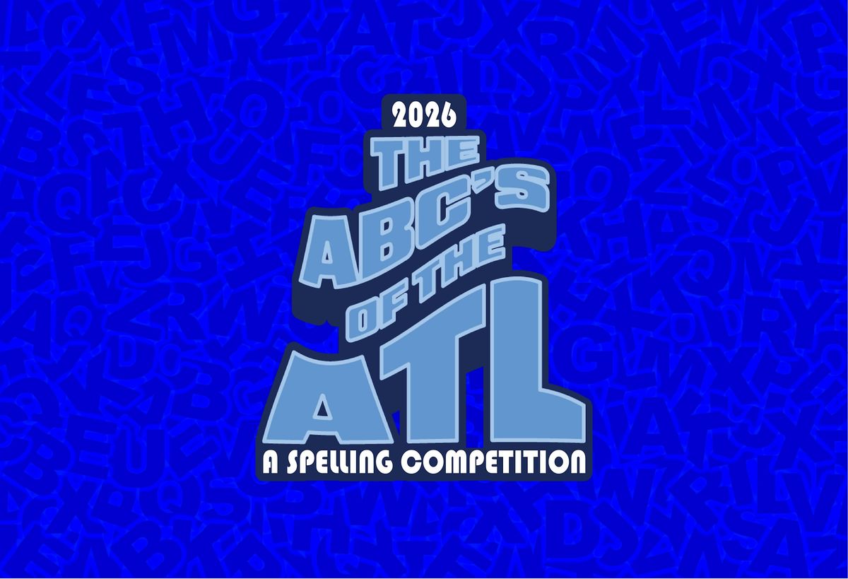 The ABC's of the ATL - A Spelling Competition