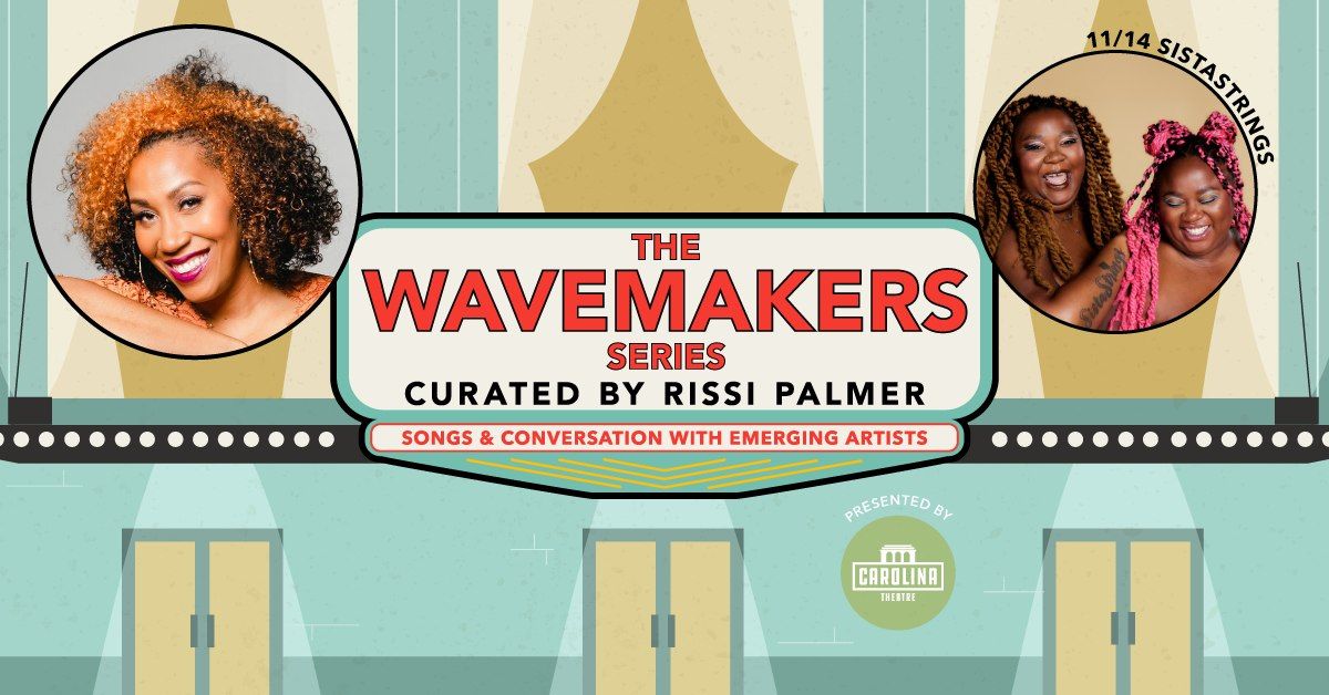 The Wavemakers Series: SistaStrings