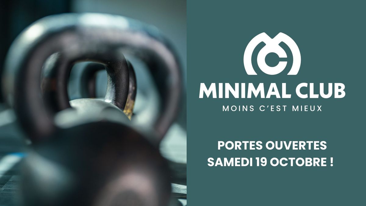 Minimal Club : Portes Ouvertes 