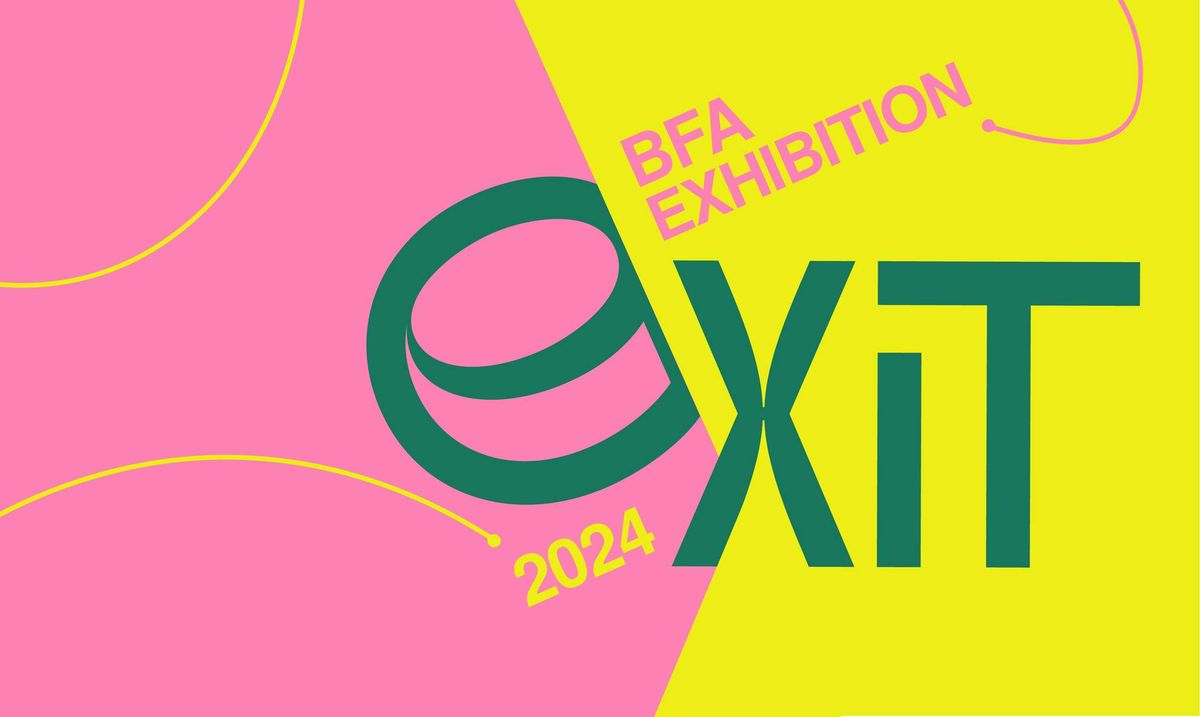 EXIT: 2024 Design BFA Exhibition