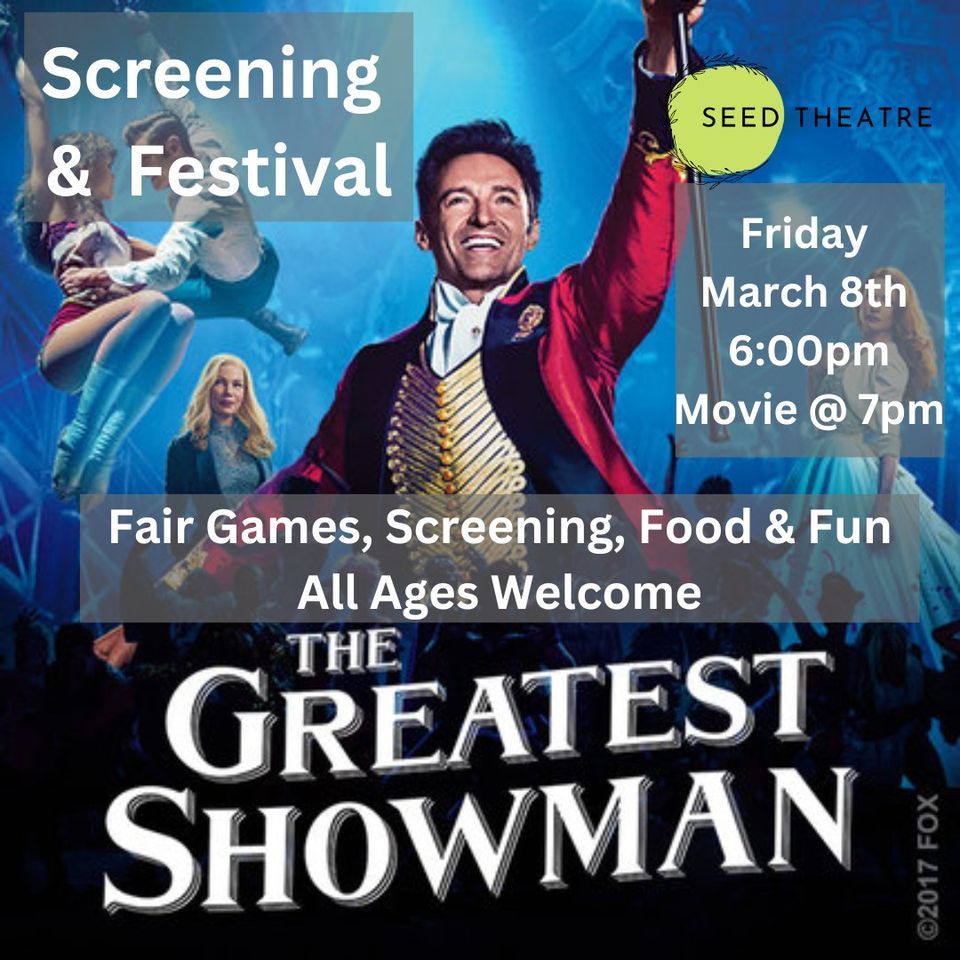 The Greatest Showman - Screening & Festival 
