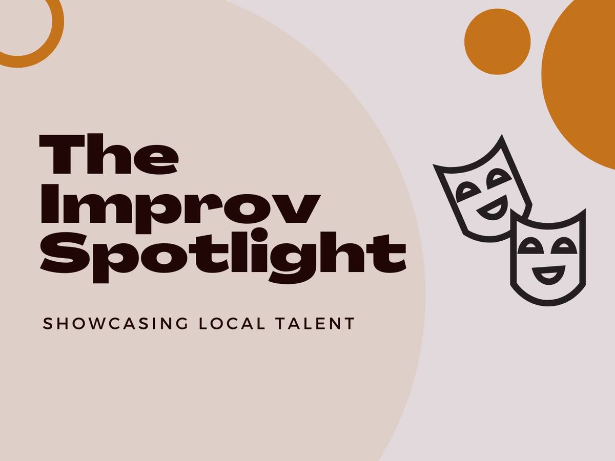 The Improv Spotlight (What's Your Star Sign? & Secrets From The 6th Floor)