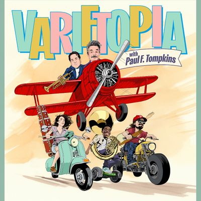 VARIETOPIA WITH PAUL F. TOMPKINS