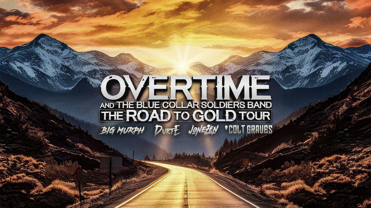 5\/31 San Antonio, TX: OVERTIME'S "Road To Gold Tour"